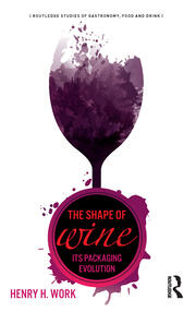 The Shape of Wine: Its Packaging Evolution book cover