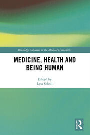 Medicine, Health and Being Human book cover