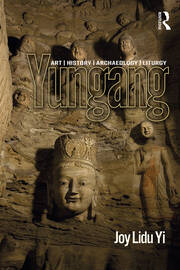 Yungang: Art, History, Archaeology, Liturgy book cover