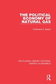 The Political Economy of Natural Gas book cover