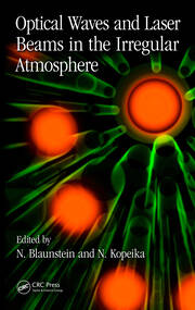 Optical Waves and Laser Beams in the Irregular Atmosphere book cover