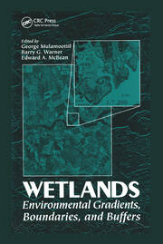 Wetlands: Environmental Gradients, Boundaries, and Buffers book cover