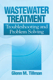 Wastewater Treatment: Troubleshooting and Problem Solving book cover