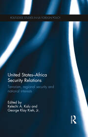 United States - Africa Security Relations: Terrorism, Regional Security and National Interests book cover