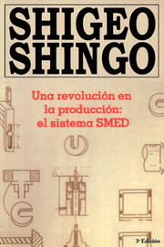 Una revolutión en la productión: el sistema SMED, 3a Edicion book cover