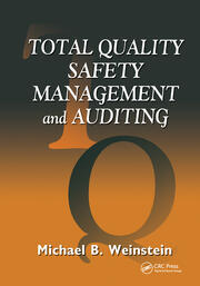 Total Quality Safety Management and Auditing book cover