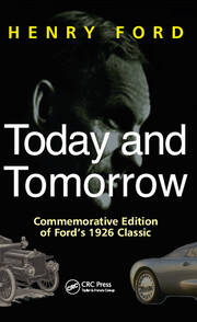 Today and Tomorrow: Commemorative Edition of Ford's 1926 Classic book cover