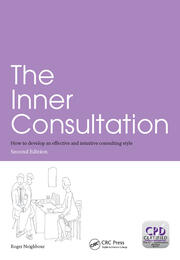 The Inner Consultation: How to Develop an Effective and Intuitive Consulting Style, Second Edition book cover