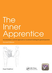 The Inner Apprentice: An Awareness-Centred Approach to Vocational Training for General Practice, Second Edition book cover