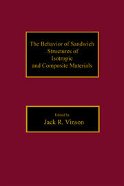 The Behavior of Sandwich Structures of Isotropic and Composite Materials book cover