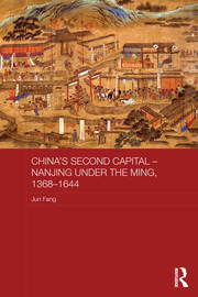 China's Second Capital – Nanjing under the Ming, 1368-1644 book cover