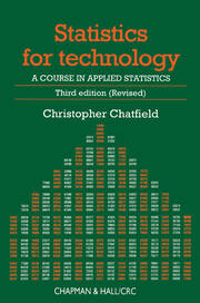 Statistics for Technology: A Course in Applied Statistics, Third Edition book cover