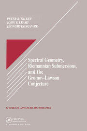 Spectral Geometry, Riemannian Submersions, and the Gromov-Lawson Conjecture book cover