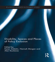 Disability, Spaces and Places of Policy Exclusion book cover