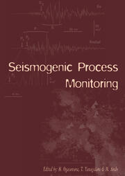 Seismogenic Process Monitoring: Proceedings of a joint Japan-Poland Symposium on Mining and Experimental Seismology, Kyoto, Japan, November 1999 book cover