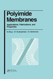 Polyimide Membranes: Applications, Fabrications and Properties book cover