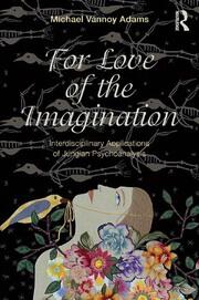 For Love of the Imagination: Interdisciplinary Applications of Jungian Psychoanalysis book cover