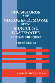 Phosphorus and Nitrogen Removal from Municipal Wastewater: Principles and Practice, Second Edition book cover