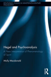 Hegel and Psychoanalysis: A New Interpretation of 