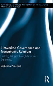 Networked Governance and Transatlantic Relations: Building Bridges through Science Diplomacy book cover