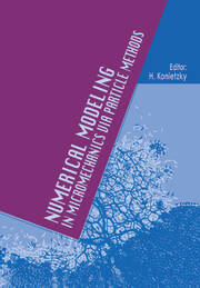 Numerical Modeling in Micromechanics via Particle Methods: International PFC Symposium, Gelsenkirchen, Germany, 6-8 November 2002 book cover
