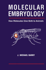 Molecular Embryology: How Molecules Give Birth to Animals book cover