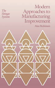 Modern Approaches to Manufacturing Improvement: The Shingo System book cover