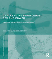 Challenging Knowledge, Sex and Power: Gender, Work and Engineering book cover