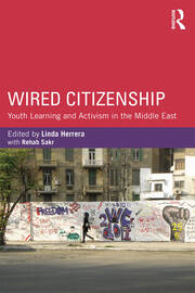 Wired Citizenship: Youth Learning and Activism in the Middle East book cover