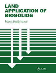 Land Application of Biosolids: Process Design Manual book cover