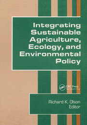 Integrating Sustainable Agriculture, Ecology, and Environmental Policy book cover