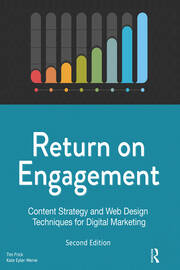 Return on Engagement: Content Strategy and Web Design Techniques for Digital Marketing book cover