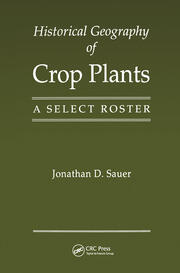 Historical Geography of Crop Plants: A Select Roster book cover