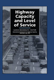 Highway Capacity and Level of Service: Proceedings of the international symposium, Karlsruhe, 24-27 July 1991 book cover