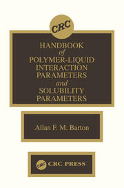 Handbook of Poylmer-Liquid Interaction Parameters and Solubility Parameters book cover