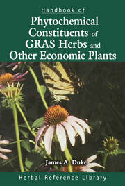 Handbook of Phytochemical Constituents of GRAS Herbs and Other Economic Plants: Herbal Reference Library book cover