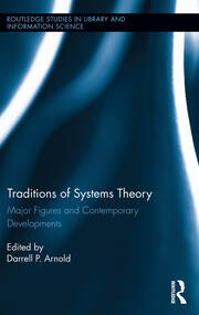 Traditions of Systems Theory: Major Figures and Contemporary Developments book cover