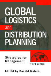 Global Logistics And Distribution Planning: Strategies for Management book cover