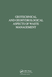 Geotechnical and Geohydrological Aspects of Waste Management: Proceedings of Eighth Symposium book cover