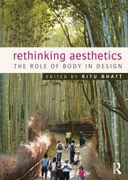 Rethinking Aesthetics: The Role of Body in Design book cover