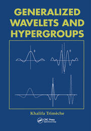 Generalized Wavelets and Hypergroups book cover