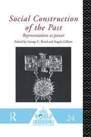 Social Construction of the Past: Representation as Power book cover