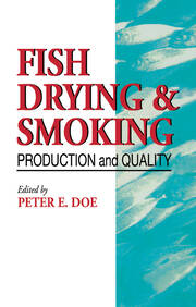 Fish Drying and Smoking: Production and Quality book cover