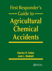 First Responder's Guide to Agricultural Chemical Accidents book cover