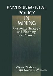 Environmental Policy in Mining: Corporate Strategy and Planning book cover