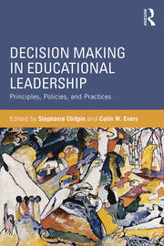 Decision Making in Educational Leadership: Principles, Policies, and Practices book cover