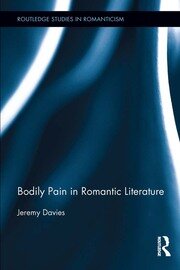 Bodily Pain in Romantic Literature book cover