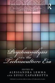 Psychoanalysis in the Technoculture Era book cover
