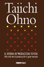 El Sistema de Produccion Toyota: Mas alla de la produccion a gran escala book cover