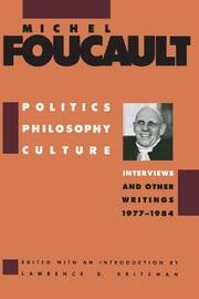 Politics, Philosophy, Culture: Interviews and Other Writings, 1977-1984 book cover